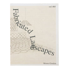 Load image into Gallery viewer, Fabricated Landscapes v.001